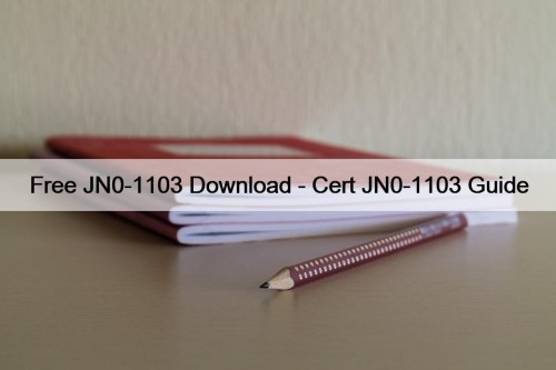 Free JN0-1103 Download - Cert JN0-1103 Guide