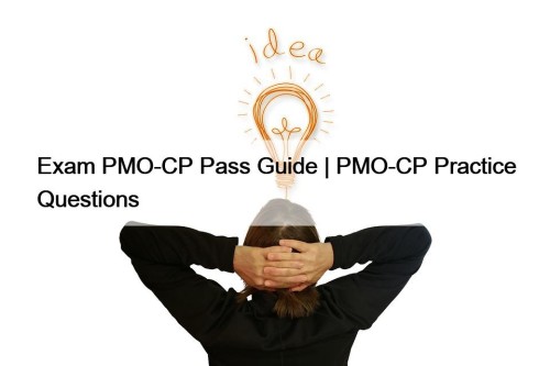 Exam PMO-CP Pass Guide | PMO-CP Practice Questions